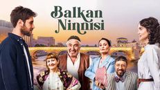 Balkan Ninnisi 3.Bölüm izle