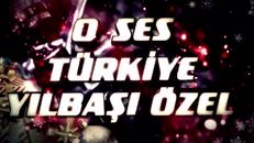 O Ses Türkiye Yılbaşı Özel izle 2024