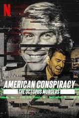 American Conspiracy The Octopus Murders son bölüm ve eski bölümleri buradadan izleyebilirsin!